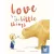 Love is in the Little Things