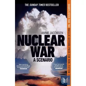 Nuclear War: The bestselling non-fiction thriller