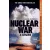 Nuclear War: The bestselling non-fiction thriller