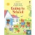 All You Need To Know About Going to School (Starting School Books)