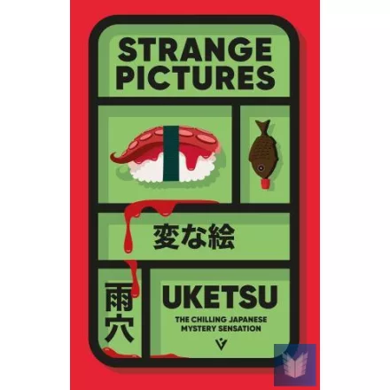 Strange Pictures: The Chilling Japanese Mystery Sensation