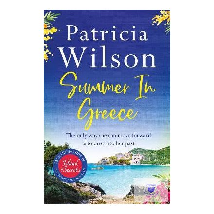 Patricia Wilson: Summer in Greece