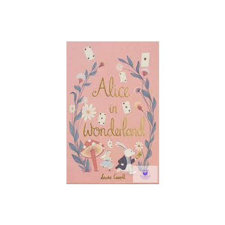 Alice In Wonderland (Wordsworth Collector'S Editions)