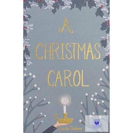 A Christmas Carol (Wordsworth Collector'S Editions)