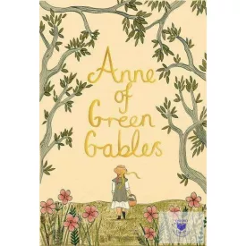Anne of Green Gables (Wordsworth Collector's Editions)