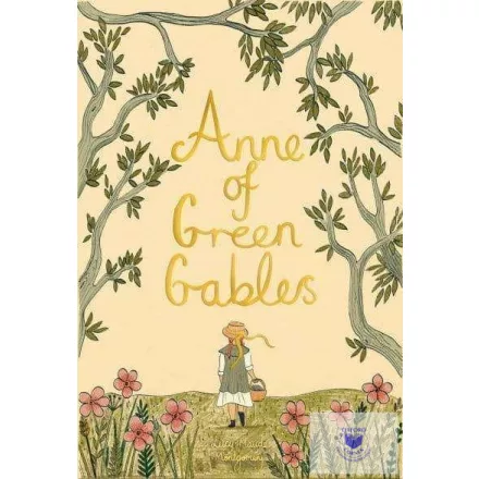 Anne of Green Gables (Wordsworth Collector's Editions)