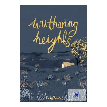 Wuthering Heights (Wordsworth Collector'S Editions)
