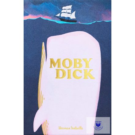 Moby Dick (Wordsworth Collector'S Editions)