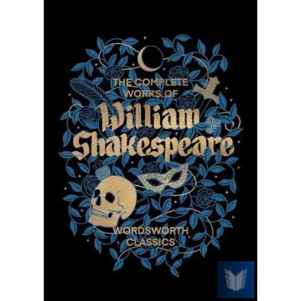 The Complete Works of William Shakespeare (Wordsworth Library Collection)
