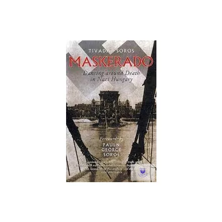 Maskerado: Dancing Around Death In Nazi Hungary