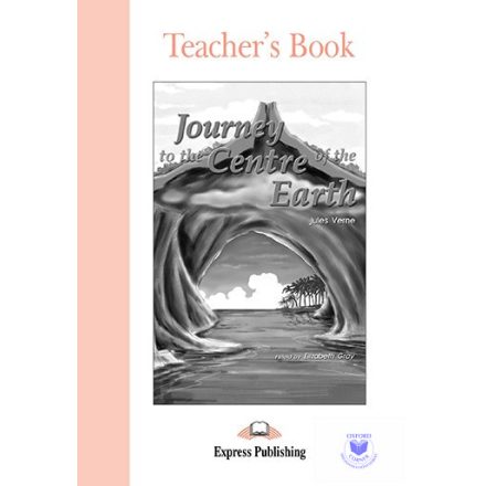 Journey To The Centre Of The Earth Teacher's Book