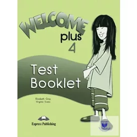 WELCOME PLUS 4 TEST BOOKLET