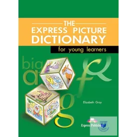   The Express Picture Dictionary For Young Learners Student's Book