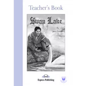 SWAN LAKE TEACHER'S BOOK