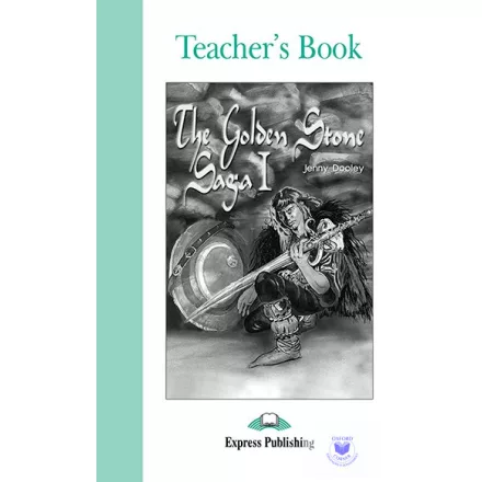 The Golden Stone Saga I Teacher's Book