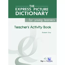   The Express Picture Dictionary For Young Learners Teacher's Activity Book