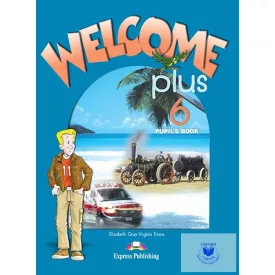 Welcome Plus 6 Pupil's Book