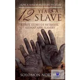 Twelve Years As A Slave