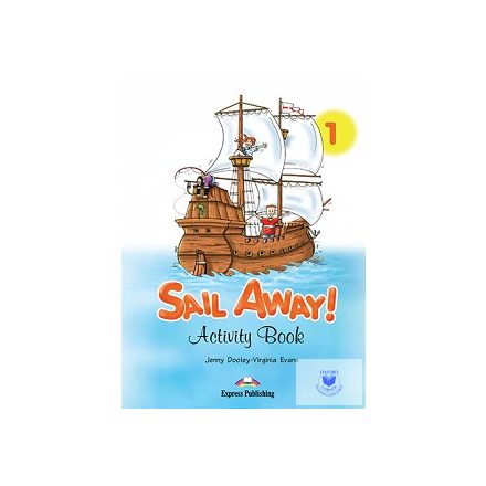 SAIL AWAY! 1 ACTIVITY BOOK