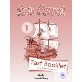SAIL AWAY! 1 TEST BOOKLET