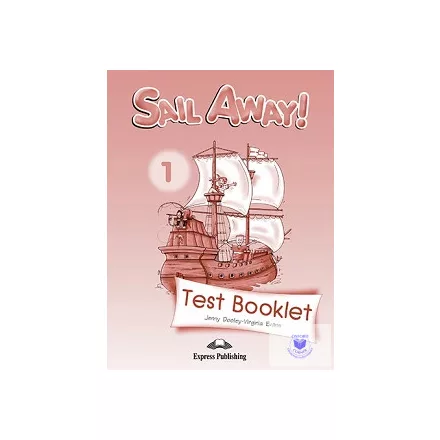SAIL AWAY! 1 TEST BOOKLET