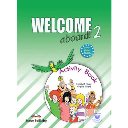 Welcome Aboard! 2 Activity Book