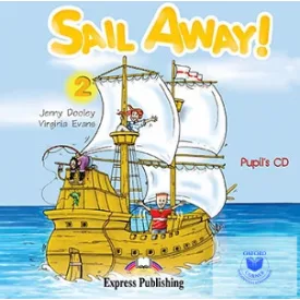 SAIL AWAY! 2 PUPIL'S CD