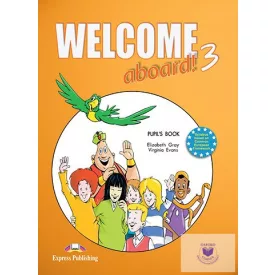Welcome Aboard! 3 Pupil's International