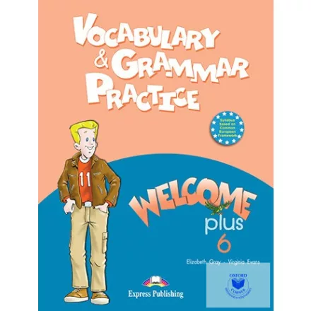 Welcome Plus 6 Vocabulary & Grammar Practice