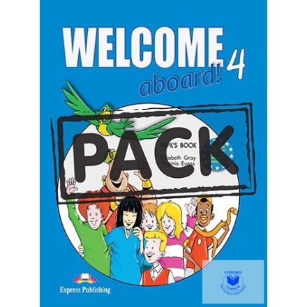 Welcome Aboard! 4 Pupil's Book With CD