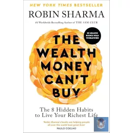  The Wealth Money Can't Buy: The 8 Hidden Habits to Live Your Richest Life