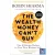 The Wealth Money Can't Buy: The 8 Hidden Habits to Live Your Richest Life