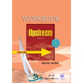 Upstream Level B1+ Workbook Teacher's