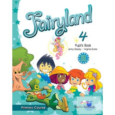 Fairyland 4 Primary Course Pupil's Book (International)