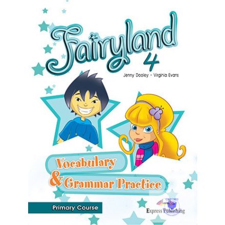 Fairyland 4 Primary Course Vocabulary & Grammar Practice