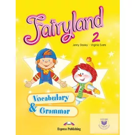   Fairyland 2 Vocabulary & Grammar Practice Pupil's (International)