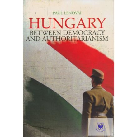 Hungary - Between Democracy And Authoritarianism