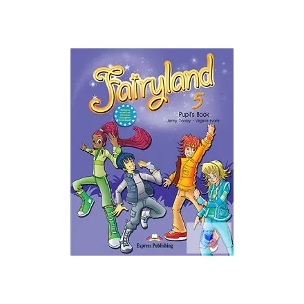 FAIRYLAND 5 PUPIL'S BOOK
