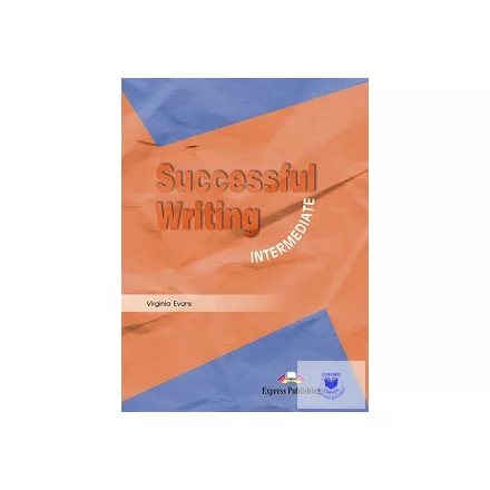 SUCCESSFUL WRITING INTERMEDIATE STUDENT'S BOOK