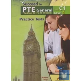   Succeed in PTE Level 4 C1 5 Complete Practice Tests Self-Study Edition