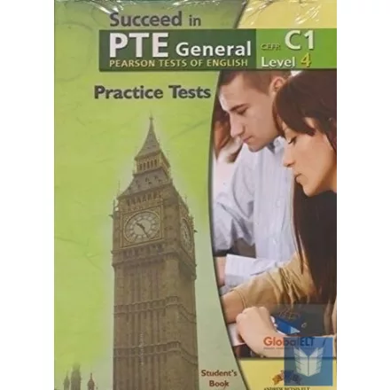 Succeed in PTE Level 4 C1 5 Complete Practice Tests Self-Study Edition