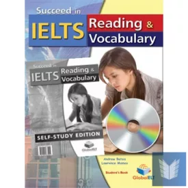   Succeed in IELTS - Reading & Vocabulary - with Answer Key and Audio CD