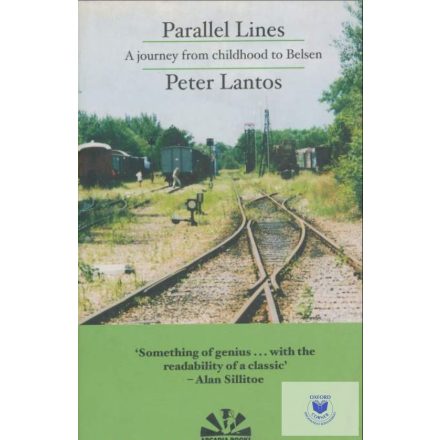 Parallel Lines (A Journey From Childhood To Belsen)