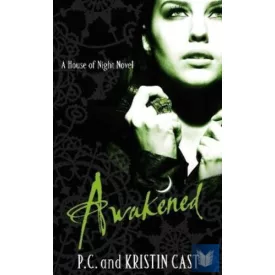 Awakened (House of Night 8.)