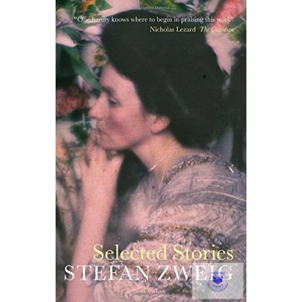 Selected Stories - Stefan Zweig