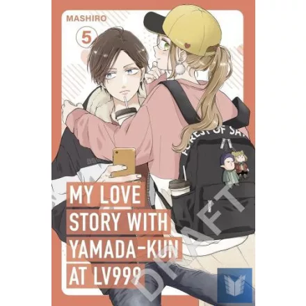 My Love Story with Yamada-kun at Lv999 (Volume 5)