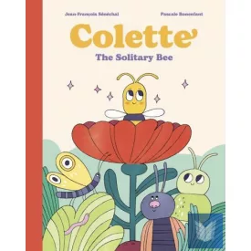 Colette: The Solitary Bee