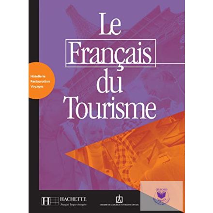 Le Francais Du Tourisme: Livre De L'Éleve