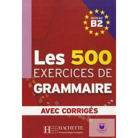 Les 500 Exercices De Grammaire B2 Livre Corrigés