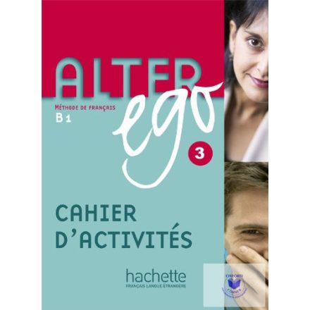 Alter Ego 3 Cahier D'Activités B1